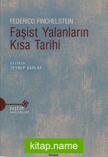 Faşist Yalanların Kısa Tarihi