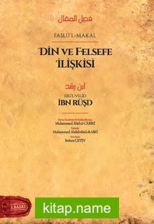 Faslü’l-Makal Din ve Felsefe İlişkisi