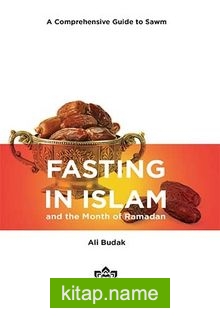 Fasting in Islam and the Month of Ramadan