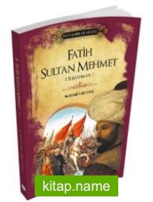 Fatih Sultan Mehmet (Padişahlar Serisi)