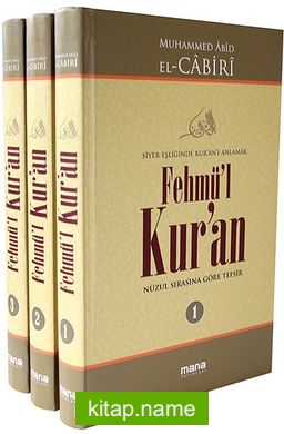 Fehmü’l Kur’an (3 Cilt Takım) Siyer Eşliğinde Kur’an’ı Anlamak