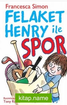 Felaket Henry ile Spor