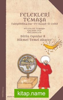 Felekleri Temaşa / Bütün Oyunlar 8