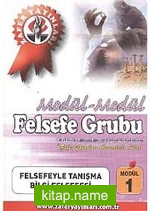 Felsefe Grubu Modül -1 / Felsefeyle Tanışma Bilgi Felsefesi