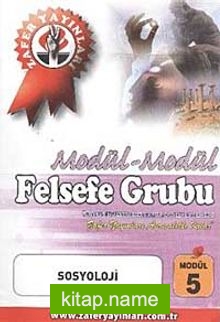 Felsefe Grubu Modül -5 / Sosyoloji