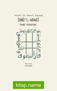 Felsefe İle Tasavvuf Arasında İbnü’l-Arabi