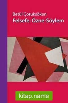 Felsefe: Özne-Söylem