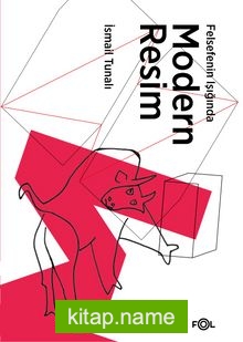 Felsefenin Işığında Modern Resim