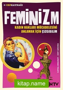 Feminizm Kadın Hakları Mücadelesini Anlamak İçin Çizgibilim