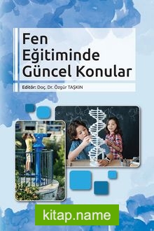 Fen Eğitiminde Güncel Konular