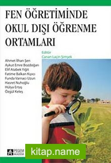 Fen Öğretiminde Okul Dışı Öğrenme Ortamları