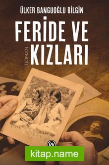 Feride ve Kızları