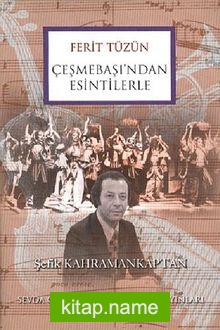 Ferit Tüzün Çeşmebaşı’ndan Esintilerle