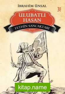 Fethin Sancaktarı Ulubatlı Hasan / Bizim Kahramanlarımız 6