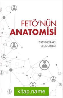 Fetö’nün Anatomisi