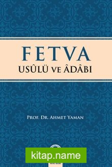 Fetva Usulü ve Adabı