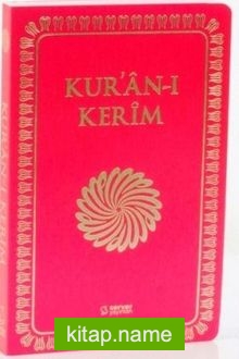 Feyzü’l Furkan Kur’an-ı Kerim Pembe (Cep Boy – Sadece Mushaf) (Yumuşak Kapak)