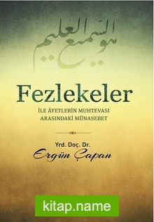 Fezlekeler ile Ayetlerin Muhtevası Arasındaki Münasebet