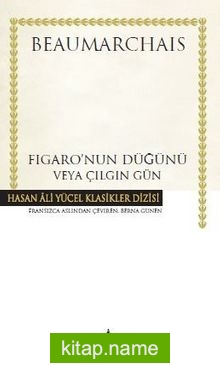 Figaro’nun Düğünü veya Çılgın Gün (Ciltli)