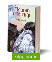 Figuran Yalnızlığı