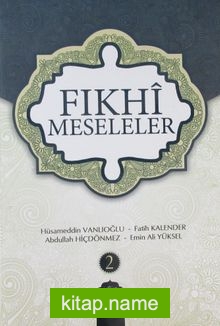 Fıkhi Meseleler (2. Cilt)