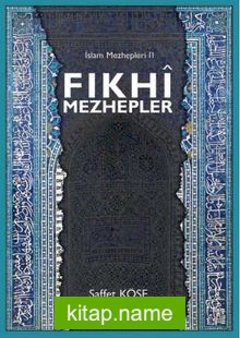 Fıkhi Mezhepler / İslam Mezhepleri 2