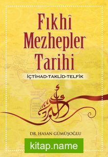 Fıkhi Mezhepler Tarihi