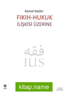 Fıkıh-Hukuk İlişkisi Üzerine