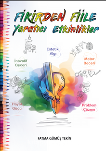 Fikirden Fiile Yaratıcı Etkinlikler