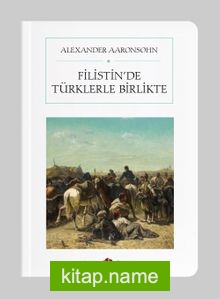 Filistin’de Türklerle Birlikte (Cep Boy) (Tam Metin)