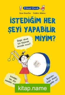 Filozof Çocuk / İstediğim Her Şeyi Yapabilir miyim?