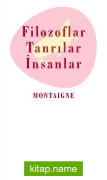 Filozoflar Tanrılar ve İnsanlar