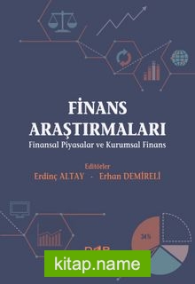 Finans Araştırmaları Finansal Piyasalar ve Kurumsal Finans