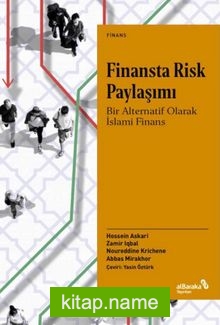 Finansta Risk Paylaşımı: Bir Alternatif Olarak İslami Finans