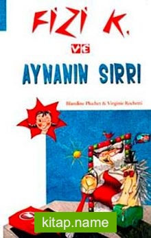 Fizi K ve Aynanın Sırrı