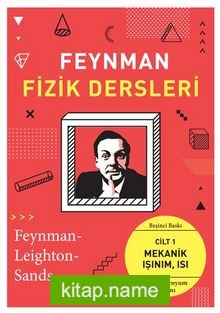 Fizik Dersleri Cilt: 1 Mekanik, Işınım, Isı