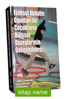 Fiziksel Aktivite Oyunları ile Çocukların Bilişsel Düzeylerinin Gelişmesi