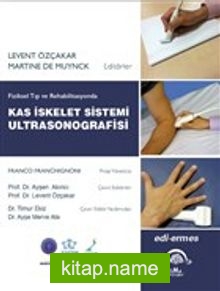 Fiziksel Tıp ve Rehabilitasyonda Kas İskelet Sistemi Ultrasonografisi