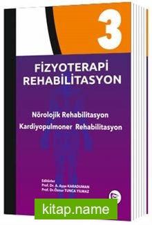 Fizyoterapi Rehabilitasyon 3  Nörolojik Rehabilitasyon Kardiyopulmoner Rehabilitasyon