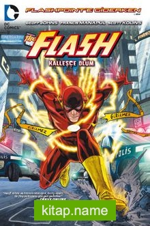 Flash Kalleşçe Ölüm