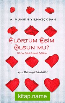 Flörtüm Eşim Olsun Mu?