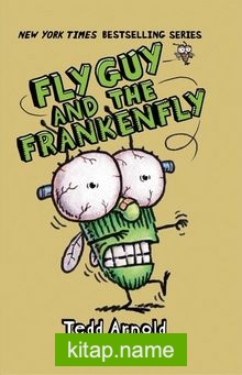 Fly Guy and the Frankenfly (Fly Guy #13)