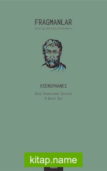 Fragmanlar (Ksenophanes) Kişiliği, Doktrini, Alımlanması