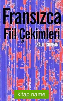 Fransızca Fiil Çekimleri