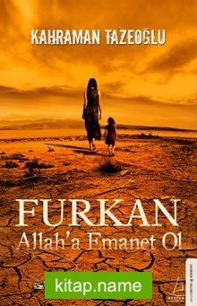 Furkan  Allah’a Emanet Ol