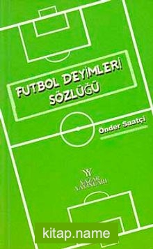 Futbol Deyimleri Sözlüğü