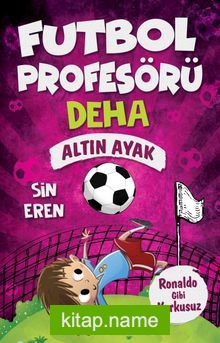 Futbol Profesörü Deha 3 / Altın Ayak