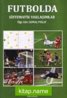 Futbolda Sistematik Yaklaşımlar