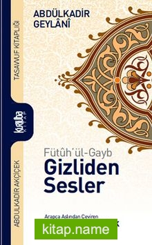 Fütuh’ul-Gayb Gizliden Sesler