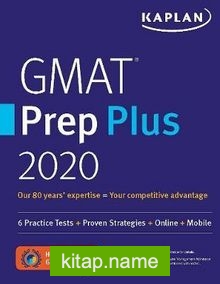GMAT Prep Plus 2020 : 6 Practice Tests + Proven Strategies + Online + Mobile